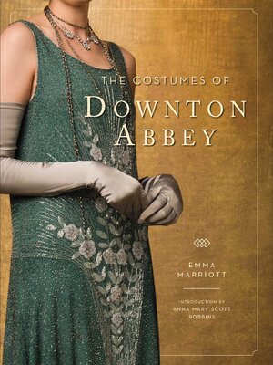 cover image of The Costumes of Downton Abbey